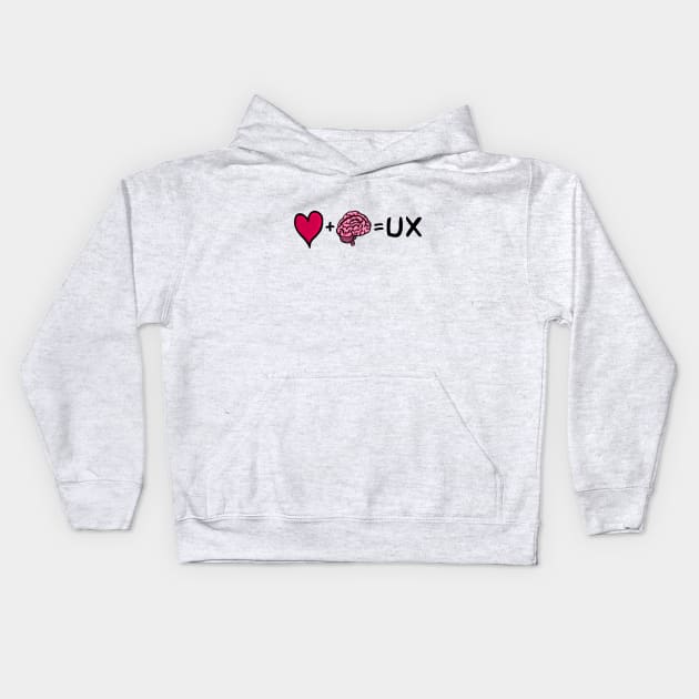 Feeling + Thinking = UX Kids Hoodie by Quick Brown Fox Canada 